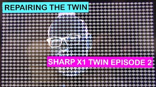 Repairing the twin: The Sharp X1 Twin Refurbishment Part 2