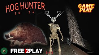 Hog Hunter 2021 ★ Gameplay ★ PC Steam [ Free to Play  ] game 2021 ★ Ultra HD