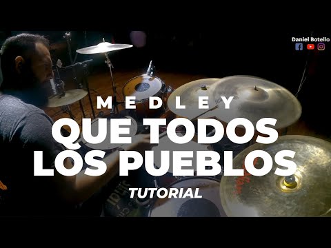 Medley 'Que Todos Los Pueblos' Tutorial de Bateria - Daniel Botello Drums
