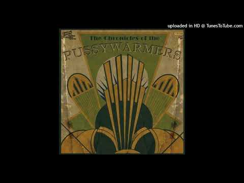 The Pussywarmers - 21 Marzo