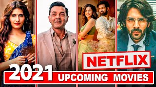 2021’s Upcoming Netflix Original Films | New Hindi Movies on Netflix | Netflix India