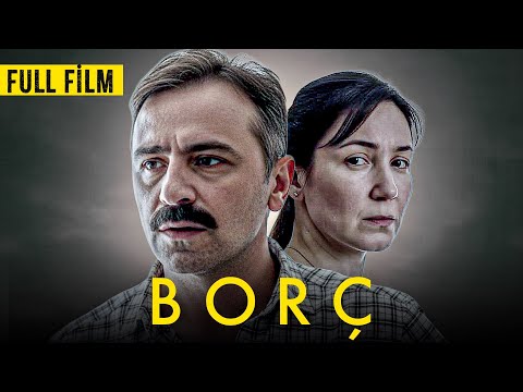 Borç (Serdar Orçin, İpek Türktan) | Full Yerli Dram Filmi