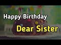 Happy Birthday Sister Whatsapp Status Happy Birthday Sister Status Birthday Wishes In English