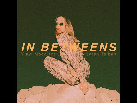 Vinylmode - IN BETWEENS feat Saah Taibah (Original Mix)