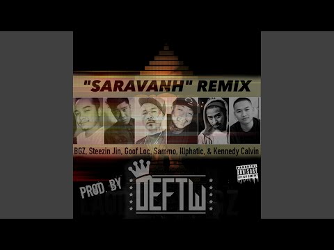 Salavanh (feat. Steezinjin, Goof Loc, Sammo, Illphatic & Eranetik)