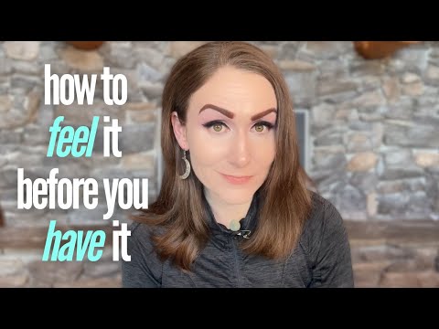 How to FEEL IT before you HAVE IT to manifest what you want