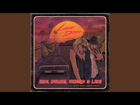 Sex, Drugs, Money & Lies