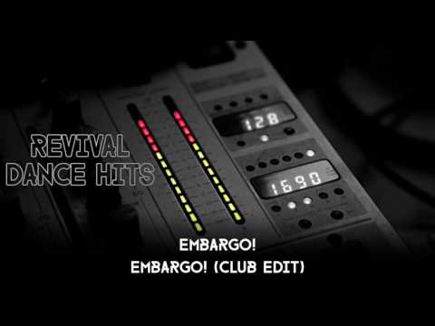 Embargo! - Embargo! (Club Edit) [HQ]