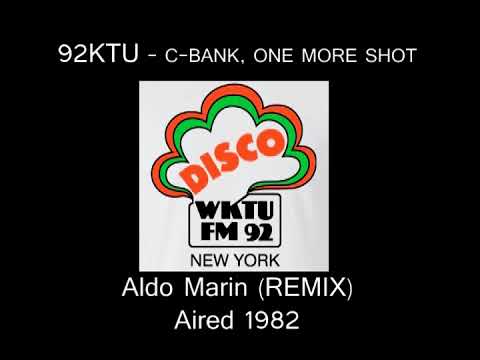 92KTU / C-Bank - One More Shot / Aldo Marin (Remix)