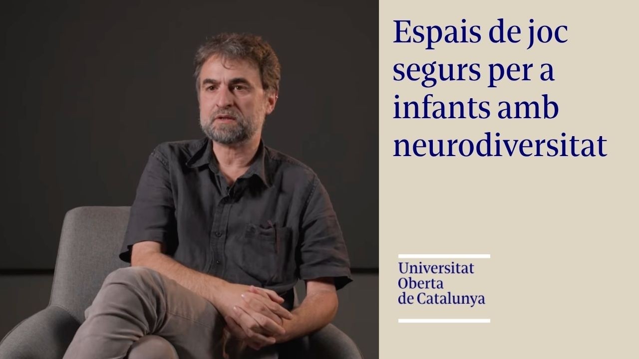Espais de joc segurs per a infants amb neurodiversitat | #ImpacteUOC