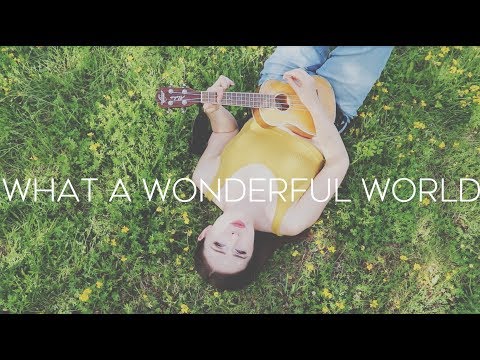 What A Wonderful World - Ukulele Cover