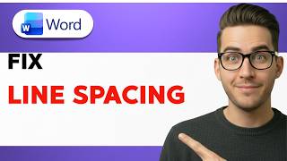 How to Fix Line Spacing on Microsoft Word [2026 Full Guide]