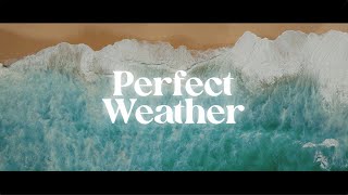 Sandra-Mae Lux - Perfect Weather (Official Lyric Video)