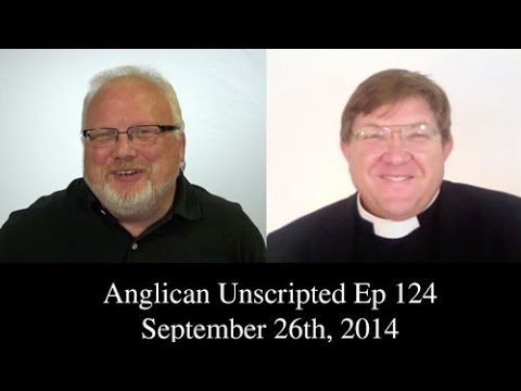 Anglican Unscripted Ep 124