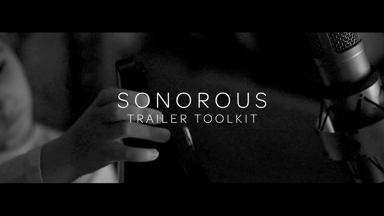SONOROUS- Trailer Toolkit (Teaser)