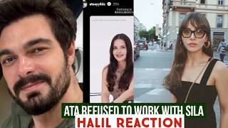 Ata Yildiz Refused to Work with Sila Turkoglu !Halil Ibrahim Ceyhan Busy