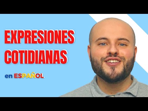 7 Expresiones COTIDIANAS en ESPAÑOL 💬 (de España)