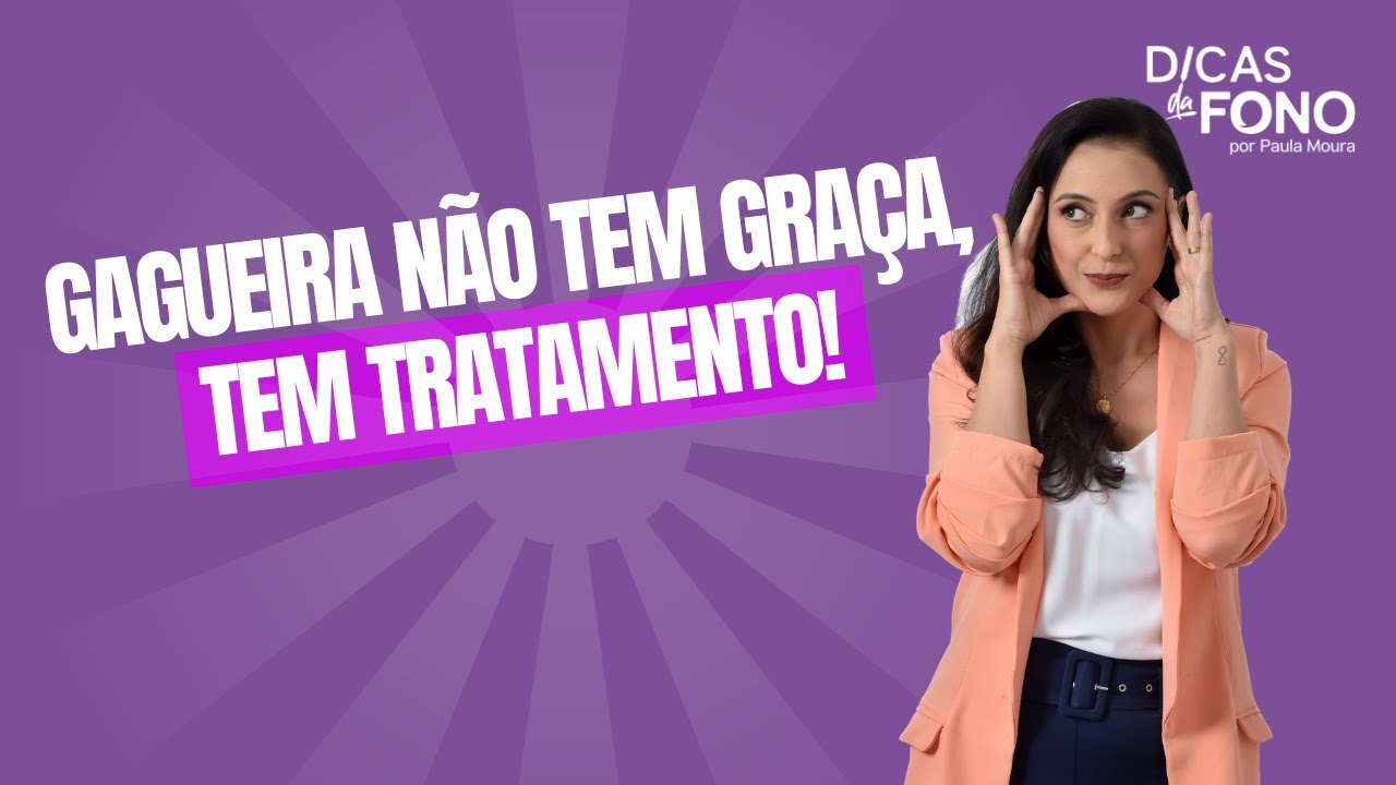 Gagueira - tudo o que você precisar saber! - Dicas da Fono na TV 11