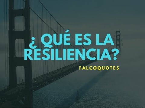 ¿What is Resilience? - (06)