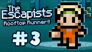 The Escapists: Mystery Rooftop Runner! (Part 3)