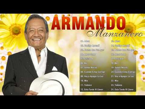 Armando Manzanero Sus Grandes Boleros - 20 Grandes Exitos De Armando Manzanero Boleros Del Recuerdo