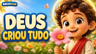 Jardim que Deus Criou 🌸 Música Infantil Cristã sobre a Criação de Deus | Bibliatoon