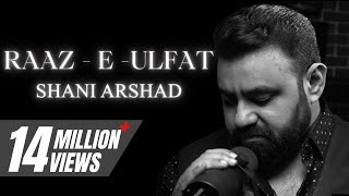 Shani Arshad & Aima Baig  Raaz-e-Ulfat FULL OS