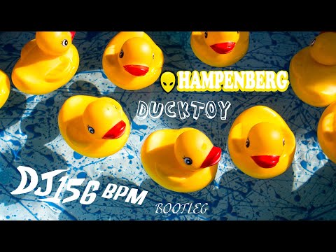 Hampenberg - Ducktoy (DJ 156 BPM Bootleg)