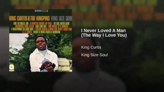 I Never Loved A Man (The Way I Love You)