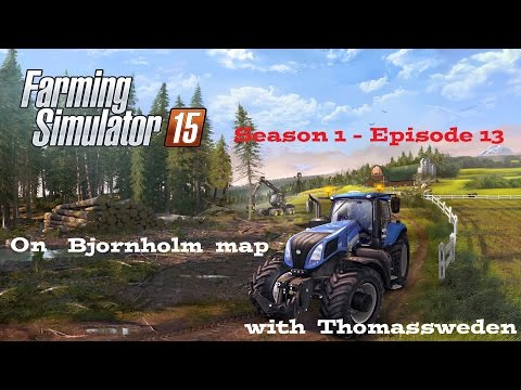 Farming  15 Season 1 Episode 13 on the Bjornholm!!  sale more and test a new mod   Drive Control V3