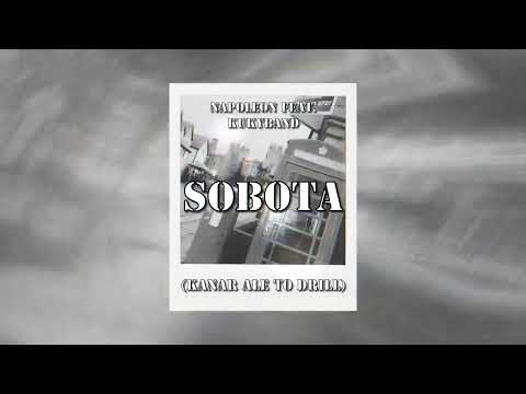 NAPOLEON feat. Kukyband - Sobota (KANAR ale to Drill)