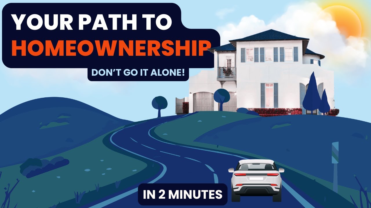 🏡 Your Path to Homeownership. Don't go it alone!