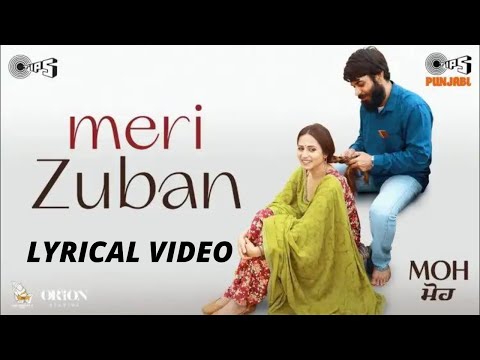 Meri Zuban - B Praak | Jaani | Kamal Khan | Sargun Mehta