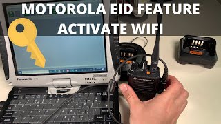 Activating Motorola EID (Motorola Entitlement ID) using CPS 2.0 - WiFi Feature on DP3441e (HKVN4379)