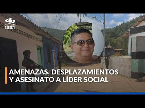 Disidencias de 'Calarcá' causan terror en Antioquia: desplazamientos y restricciones a movilidad