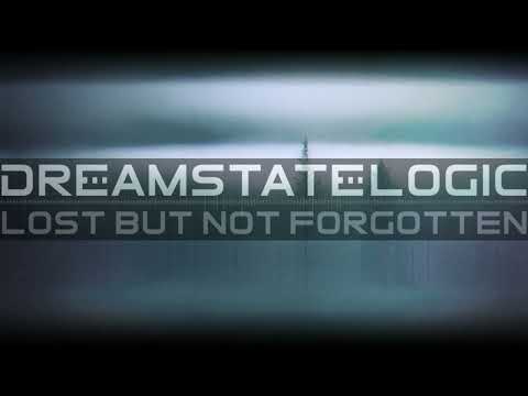 Dreamstate Logic - Lost But Not Forgotten [ space ambient ]