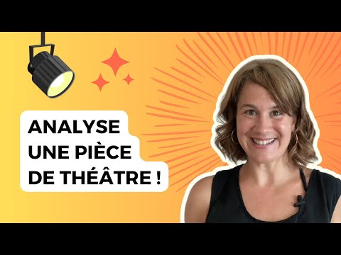 🎭 Analyser une pièce de théâtre |💡 RÉVISION EXPRESS