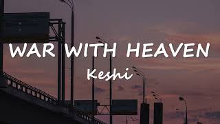 Download lagu keshi - War With Heaven | Shang Chi: The Album (Lyrics) mp3