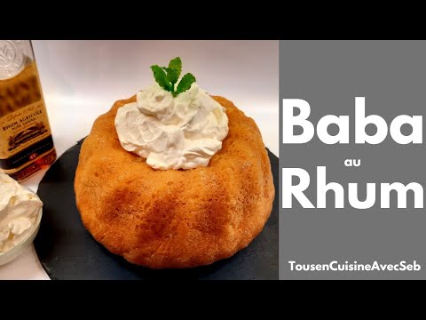 RECETTE du BABA au RHUM (Tous en cuisine avec Seb)