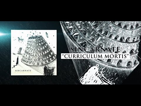 Sincarnate - Curriculum Mortis