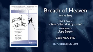 Breath of Heaven (Mary&#39;s Song) - arr. Lloyd Larson