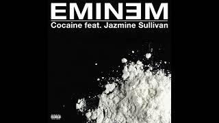 Eminem - Cocaine (Feat. Jazmine Sullivan) !BEST QUALITY!