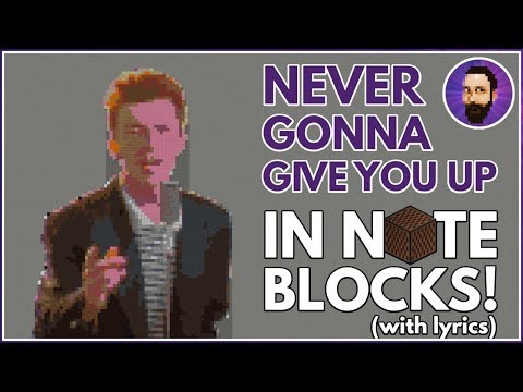 Rick Astley - Never Gonna Give You Up ♪ Minecraft Note Block Song (Lyrics)