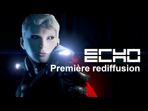 Steam Community :: Video :: Playthrough ECHO - Première rediffusion