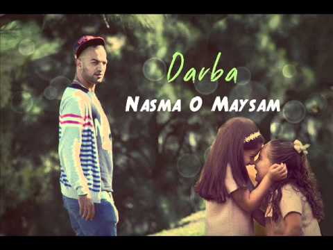 Darba - Nasma O maysam 2013