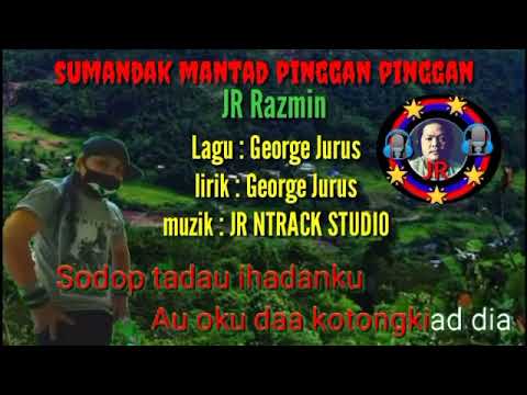 sumandak mantad pinggan pinggan JR Razmin Official song//sabahan song