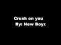Crush on you By New Boyz
