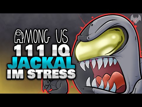111 IQ JACKAL im STRESS... ⏳ - ♠ Among Us ♠