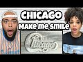 HORNS HORNS HORNS!!..|FIRST TIME HEARING Chicago -  Make Me Smile REACTION