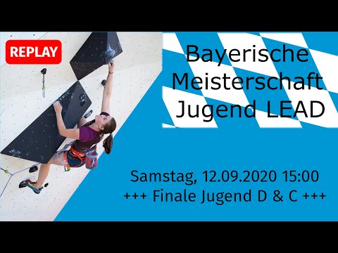 Finale Jugend D & C - Bayerische Meisterschaft Lead